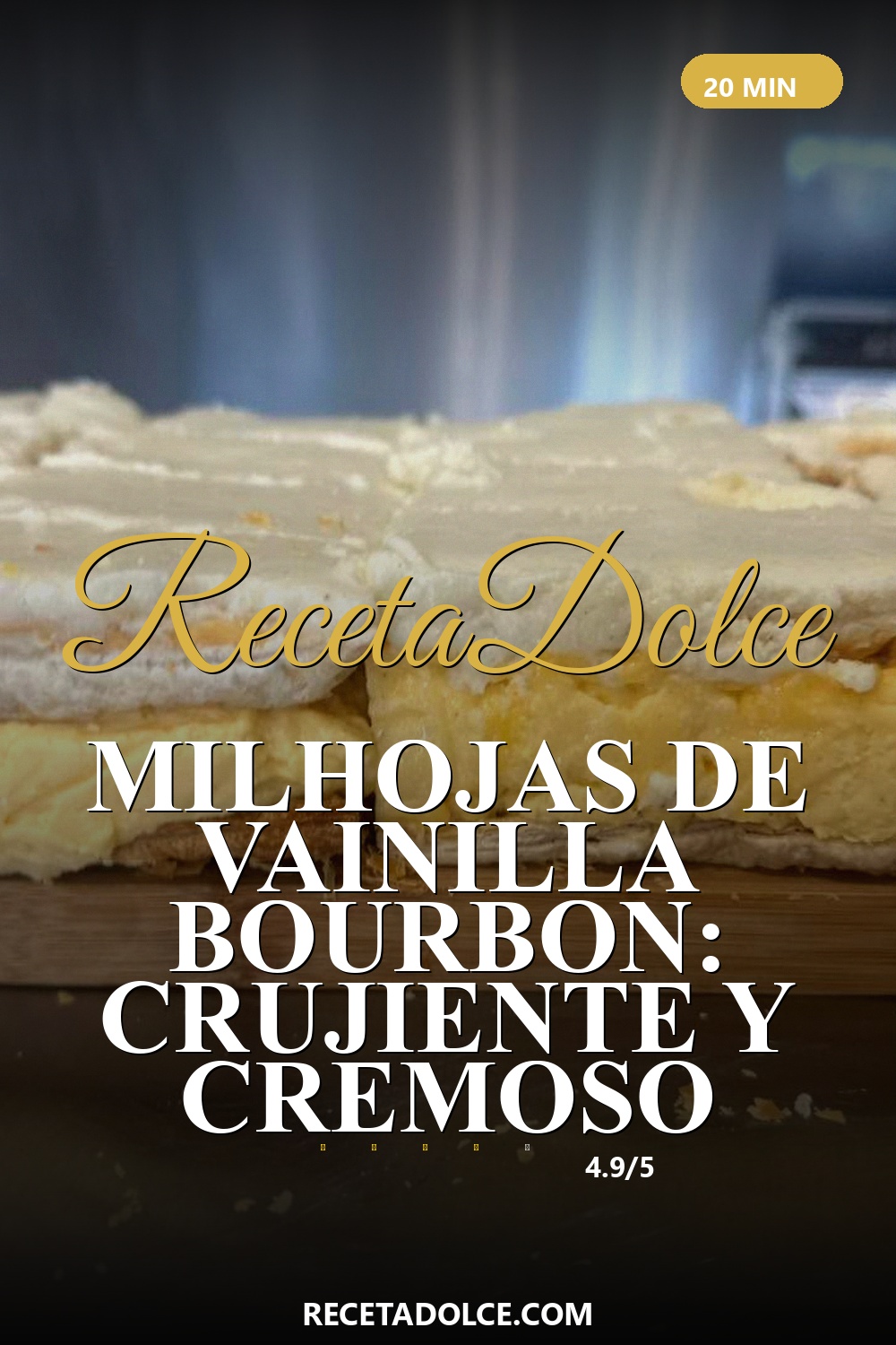 Milhojas de Vainilla Bourbon: El Secreto del Hojaldre Perfecto