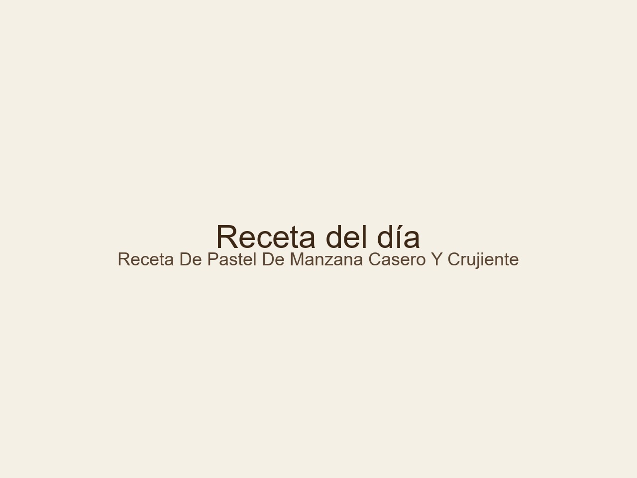 Receta De Pastel De Manzana